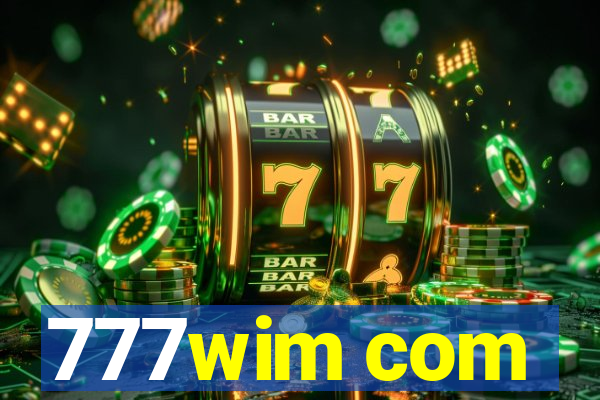 777wim com